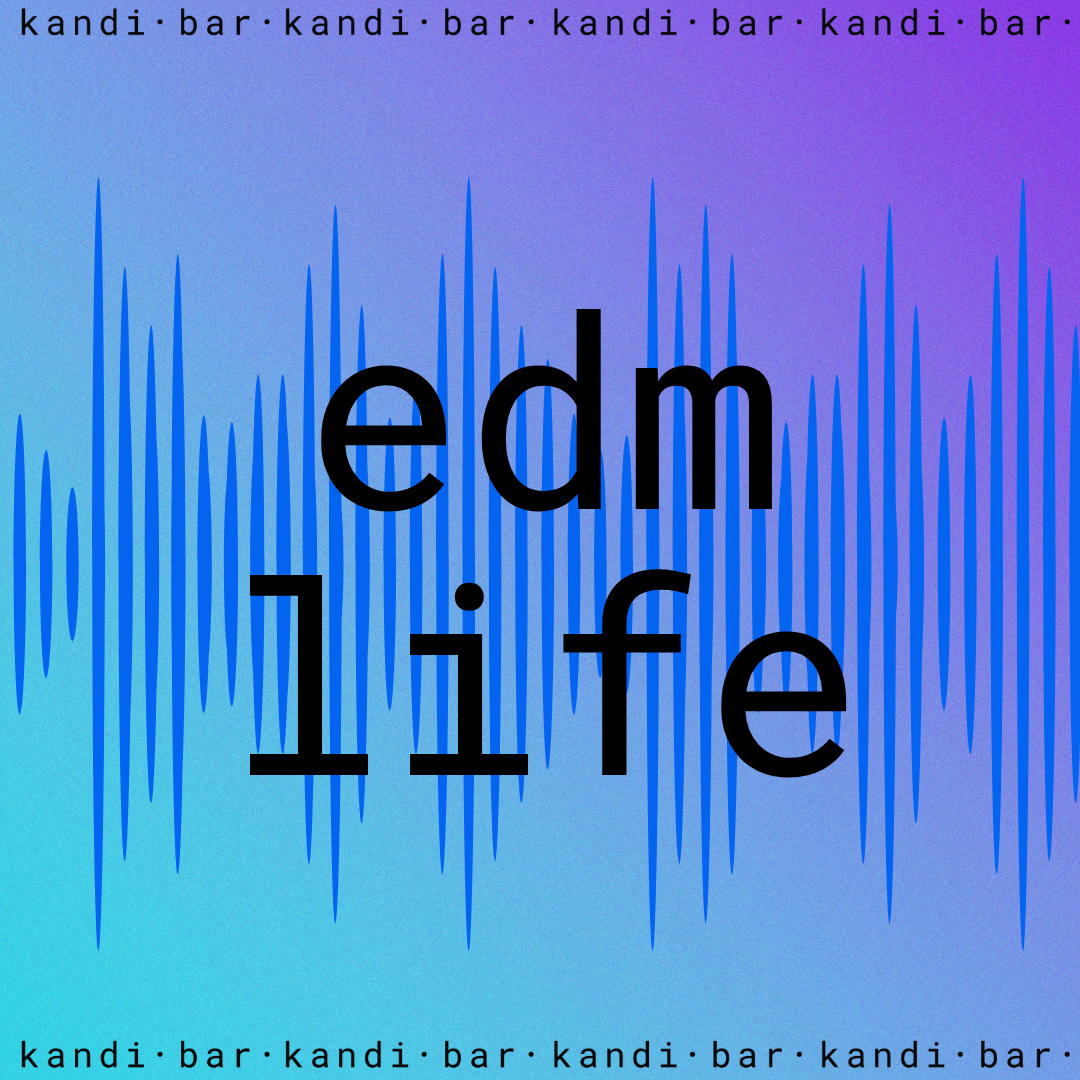 EDM Life