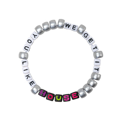 We Get It, You Like House